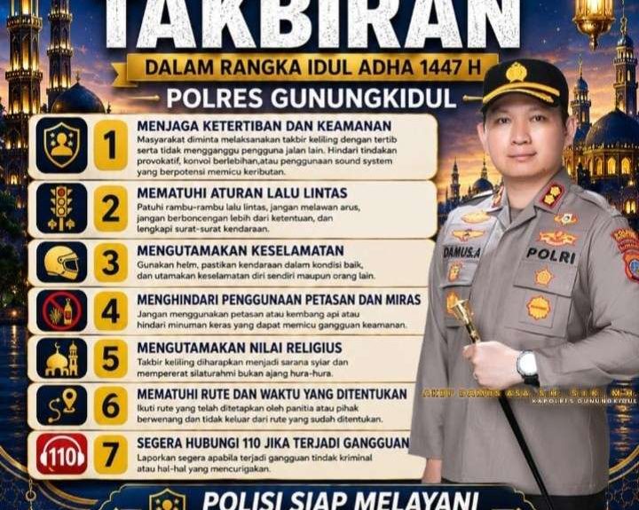 Idul Adha 1447 H: Polres Gunungkidul Terbitkan Himbauan, Takbir Keliling Harus Tertib, Aman, dan Bernilai Syiar